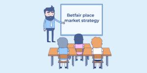 Betfair Place Market Strategy explained from TheTrader