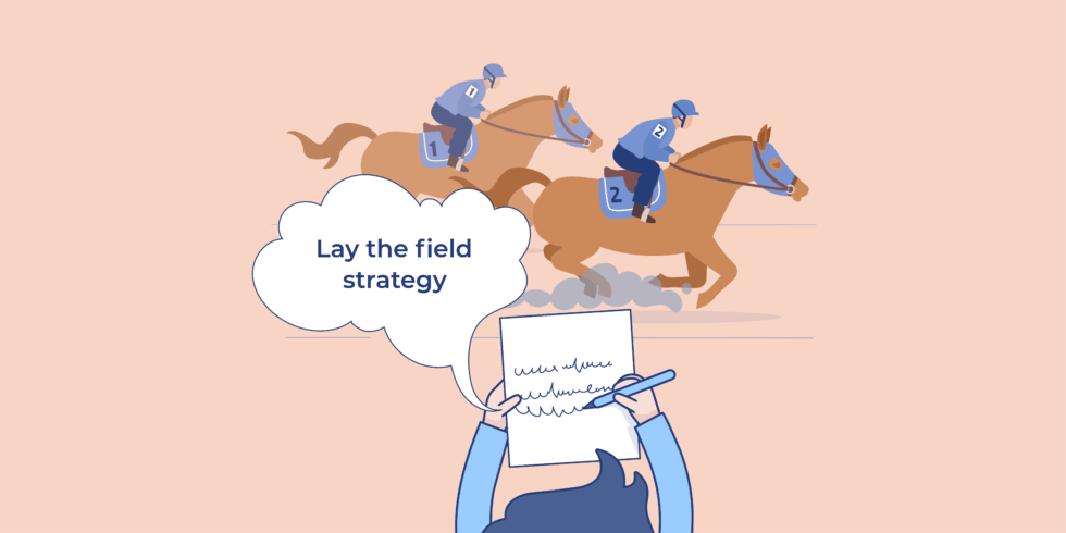 Lay the Field strategy explained by Therader