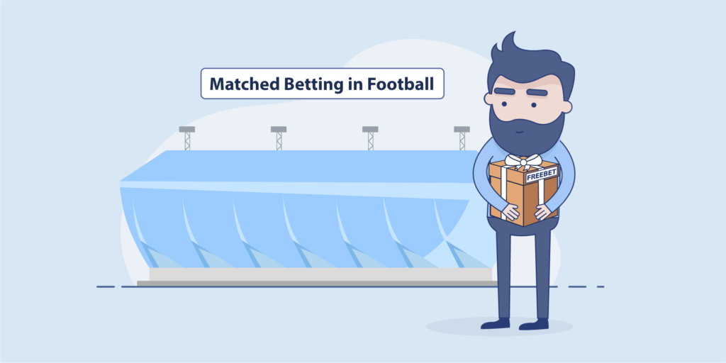 Matched Betting in Football